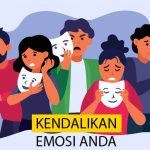 Cara Mengontrol Emosi Dalam Situasi Sulit